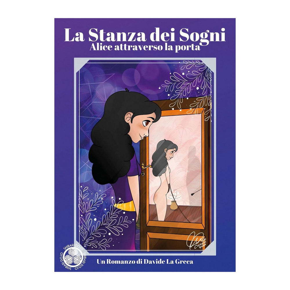 La stanza dei sogni – Alice attraverso la porta